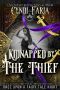 Kidnapped by the Thief · An Ali Baba and the 40 Thieves Retelling (Once Upon A Fairy Tale Night)