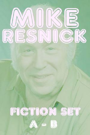 Shortfictions By Mike Resnick Set A