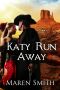 Katy Run Away