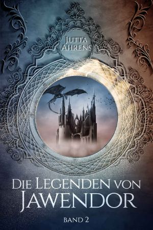 Die Legenden von Jawendor: Band 2 (German Edition)