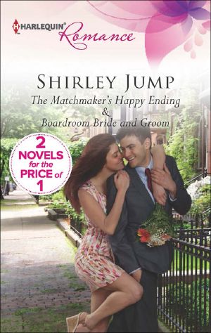 The Matchmaker's Happy Ending · Boardroom Bride and Groom