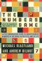 The Numbers Game · The Commonsense Guide to Understanding Numbers in the News,in Politics, and in L Ife