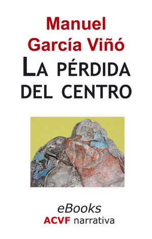 La Perdida Del Centro