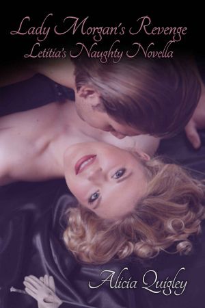 Lady Morgan's Revenge · Letitia's Naughty Regency Novella