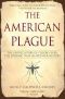 The American Plague