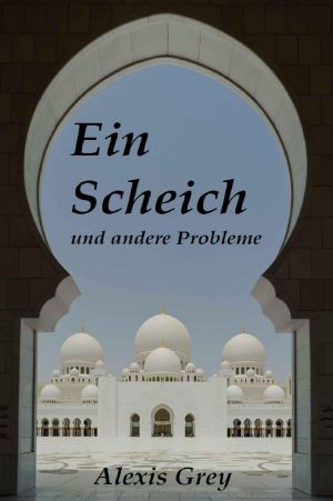 Ein Scheich und andere Probleme