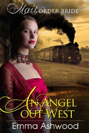 An Angel Out West (Mail-Order Bride)