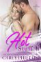 Hot Stuff (Hot Zone Book 1)