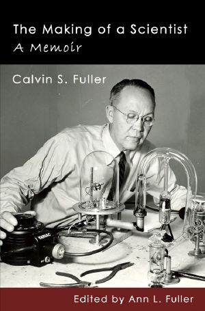 The Making of a Scientist · A Memoir