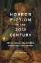 Horror Fiction in the 20th Century · Exploring Literature's Most Chilling Genre