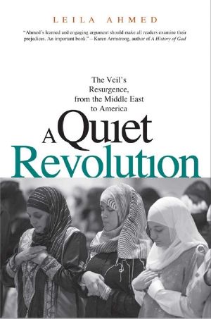 A Quiet Revolution · The Veil's Resurgence, From the Middle East to America