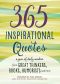 365 Inspirational Quotes · A Year of Daily Wisdom From Great Thinkers, Books, Humorists, and More