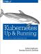 Kubernetes · Up and Running