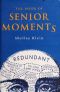 The Book of Senior Moments