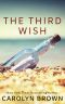 The Third Wish · A Novella