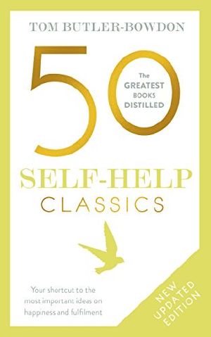 50 Self-Help Classics · 50 Inspirational Books to Transform Your Life From Timeless Sages to Contemporary Gurus