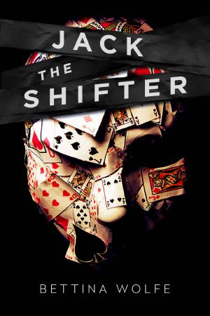 Jack the Shifter · A Psychological Thriller