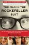 The Man in the Rockefeller Suit · The Astonishing Rise and Spectacular Fall of a Serial Impostor