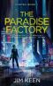 The Paradise Factory