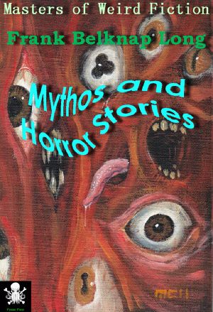 Mythos and Horror Stories