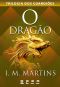 O Dragão · 3 (Trilogia Dos Guardiões)