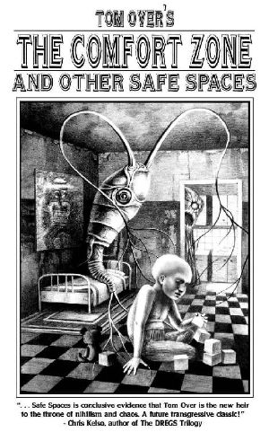 The Comfort Zone and Other Safe Spaces