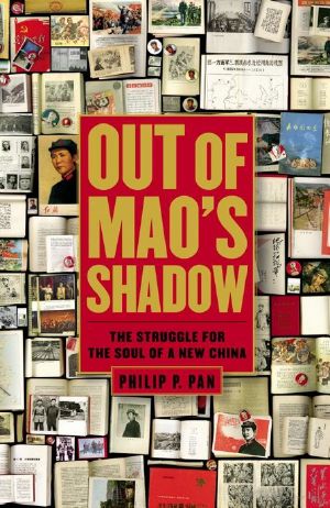 Out of Mao's Shadow · the Struggle for the Soul of a New China