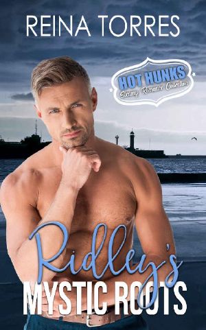 Ridley's Mystic Roots (Mystic - Hot Hunks Steamy Romance Collection Book 7)