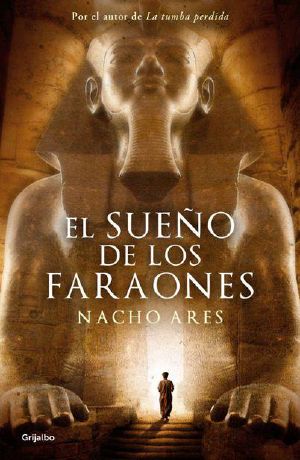 El Sueño De Los Faraones