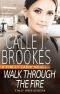 Walk Through the Fire (Finley Creek Book 10)