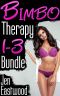 Bimbo Therapy · Books 1-3 Bundle