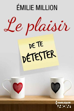 Le Plaisir De Te Détester