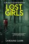 The Lost Girls: A Brand New Completely Unputdownable British Crime Thriller Full Of Nail-Biting Twists. (A Moira Foster Crime Thriller Book 1)