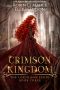 Crimson Kingdom (The Lochlann Feuds Book 3)