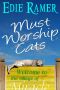 Must Worship Cats (Miracle Interrupted)