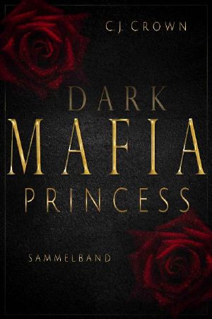 Dark Mafia Princess · Box Set