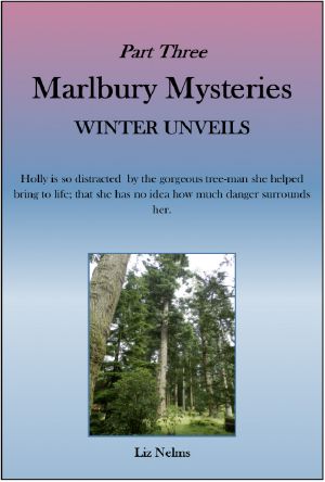 Marlbury Mysteries Winter Unveils · Part Three