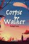 Corpse Walker: The Night Parade