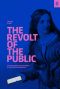 The Revolt of the Public and the Crisis of Authority in the New Millennium