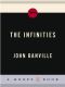 The Infinities (Borzoi Books)