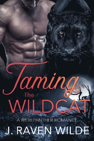 Taming the Wildcat: A Werepanther Paranormal Romance (Deerskin Peaks)