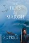 The Tides of March