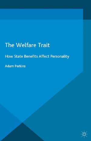 The Welfare Trait