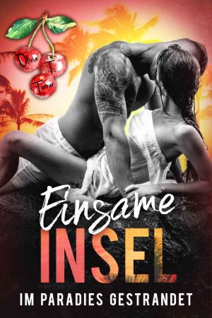 Einsame Insel · Im Paradies gestrandet