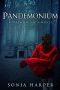 Pandemonium · A Daemon Saga Novel