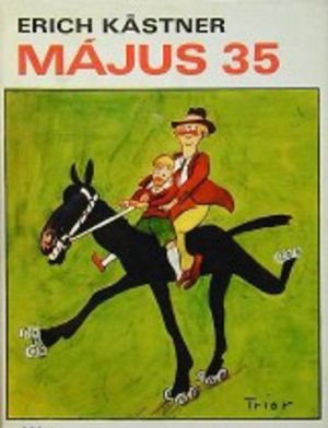Erich Kastner - Május 35