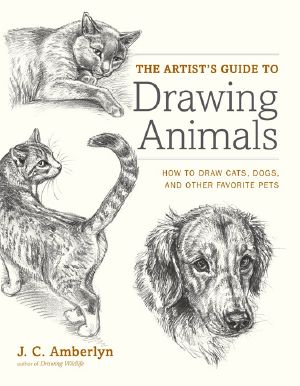 The Artist's Guide to Drawing Animals