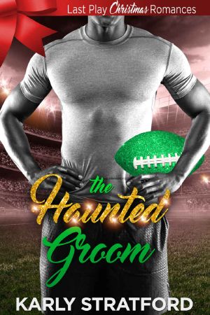 The Haunted Groom: Last Play Christmas Romances