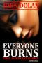 Everyone Burns (Time, Blood and Karma Book 1)