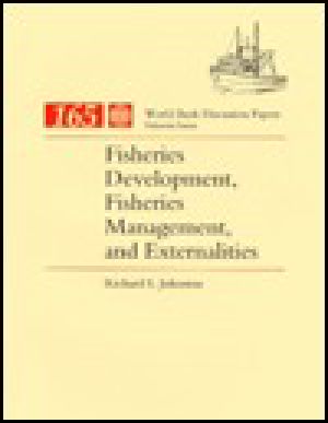 Fisheries Development, Fisheries Management, and Externalities (World Bank Discussion Paper)